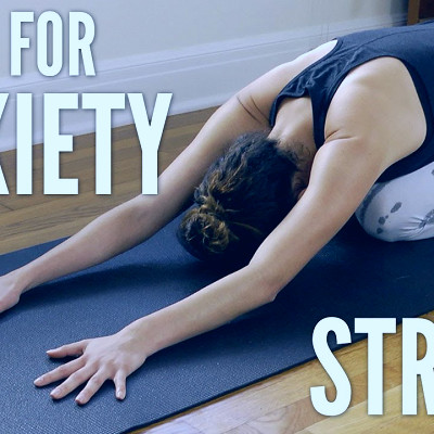 Yoga For Anxiety and Stress - YouTube